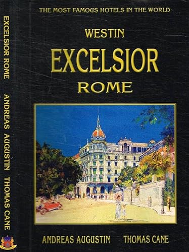 Imagen de archivo de Westin Excelsior Rome a la venta por ThriftBooks-Atlanta