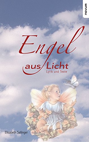 Stock image for Engel aus Licht - Lyrik und Texte for sale by Buchmarie