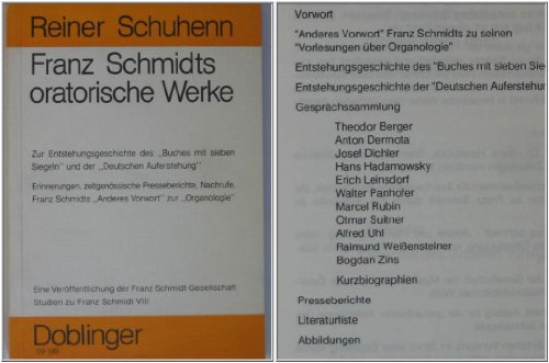 Beispielbild fr Studien zu Franz Schmidt / Franz Schmidts oratorische Werke: Zur Entstehungsgeschichte des "Buches mit sieben Siegeln" und der "Deutschen . "Anderes Vorwort" zur "Organologie": BD VIII zum Verkauf von medimops