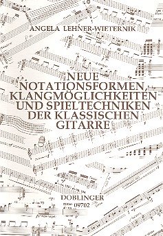 9783900695170: Neue Notationsformen, Klangmglichkeiten und Spieltechniken der klassischen Gitarre