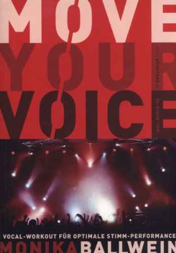 Beispielbild fr Move your Voice. Vocal-Workout fr optimale Stimm-Performance - mit CD! zum Verkauf von medimops