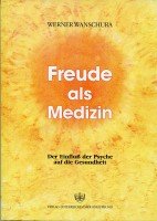 Freude als Medizin