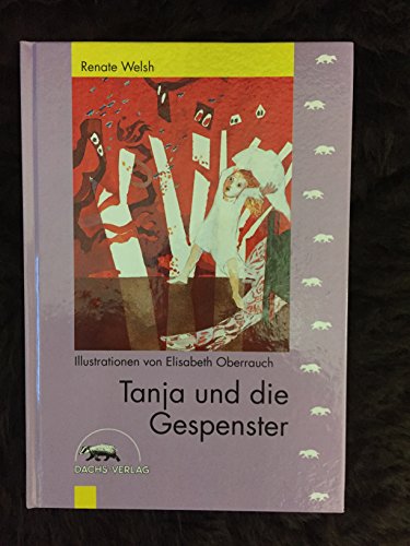 Beispielbild fr Tanja und die Gespenster ( Ab 7 J.) zum Verkauf von Leserstrahl  (Preise inkl. MwSt.)