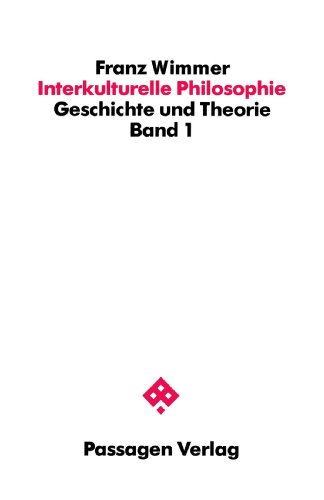 Stock image for Interkulturelle Philosophie, Bd.1, Geschichte und Theorie for sale by medimops