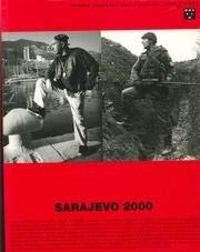 Sarajevo 2000. Schenkungen von Künstlern für ein neues Museum in Sarajevo. Katalog zur gleichnami...