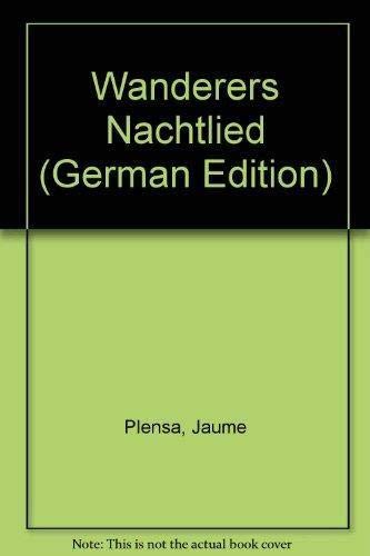 Wanderers Nachtlied (German Edition) (9783900776794) by Plensa, Jaume