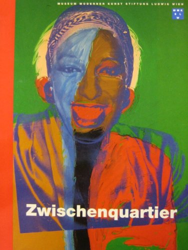 Imagen de archivo de Zwischenquartier. Interim Quarters. Das Museum moderner Kunst Stiftung Ludwig Wien im Knstlerhaus, vom 26. Oktober 2000 bis 11. Mrz 2001. a la venta por Versandantiquariat Aigner