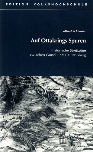 Auf Ottakrings Spuren. Historische Streifzüge zwischen Gürtel und Gallitzinberg - Mitarbeit und Fotos von Evelyn Schiemer. Hrsg.vom Verband Wiener Volksbildung.