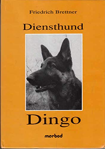 9783900844349: Diensthund Dingo