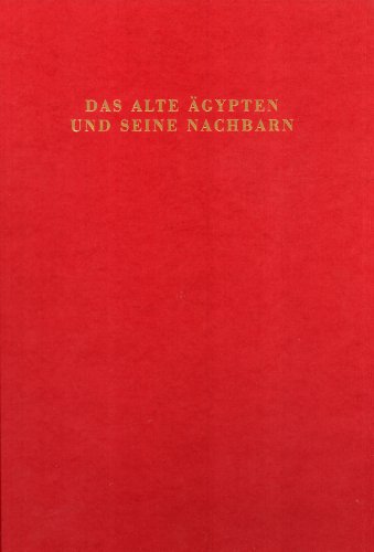 Stock image for Das Alte gypten und Seine Nachbarn: Festschrift Zum 65. Geburtstag Von Helmut Satzinger; Mit Beitragen Zur gyptologie, Koptologie, Nubiologie Und Afrikanistik Monika Hasitzka-Johannes; Diethart-Gnther Dembski and Johannes Diethart for sale by online-buch-de