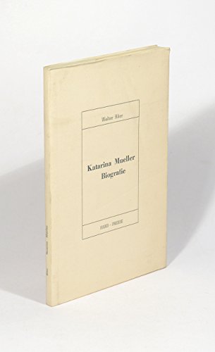 Beispielbild fr Katarina Mueller: Biografie zum Verkauf von TAIXTARCHIV Johannes Krings