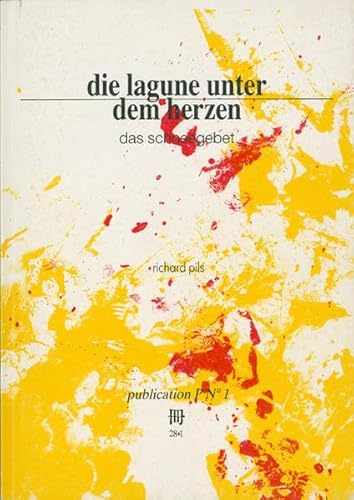 9783900878290: Die Lagune unter dem Herzen (Bibliothek der Provinz) - Pils, Richard