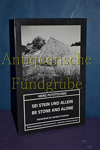 9783900959371: Sei Stein und allein - Be Stone and Alone