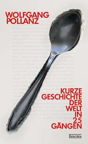 Stock image for Kurze Geschichte der Welt in 25 Gngen for sale by Revaluation Books