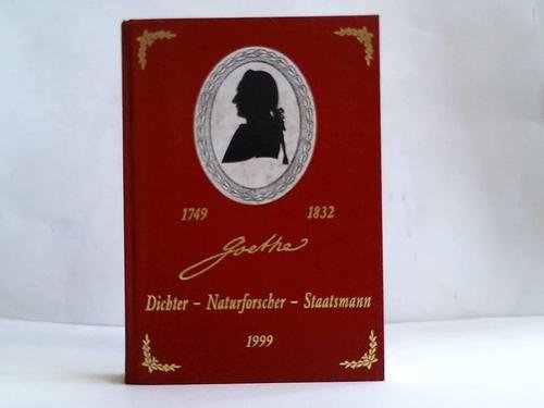 Beispielbild fr Goethe - Dichter - Naturforscher - Staatsmann zum Verkauf von medimops