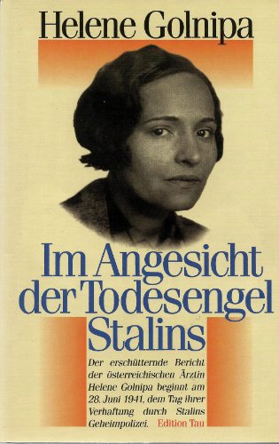 Im Angesicht der Todesengel Stalins.