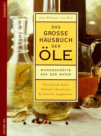Stock image for Das groe Hausbuch der le. Wunderkrfte aus der Natur for sale by medimops