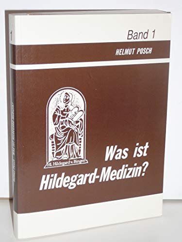 9783901001024: Was ist Hildegard-Medizin?
