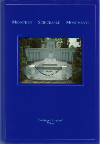 9783901022012: Menschen, Schicksale, Monumente: Dblinger Friedhof Wien