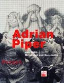 Adrian Piper: Seit 1965 Metakunst und Kunstkritik