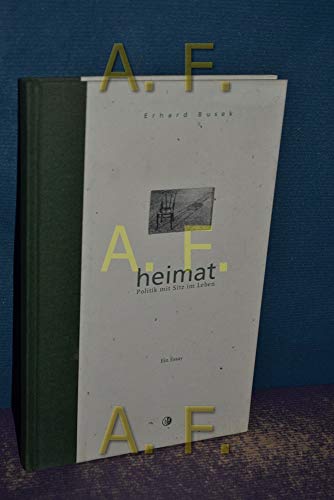 Heimat - Politik mit Sitz im Leben - Ein Essay