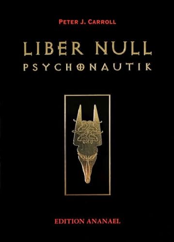9783901134210: Liber Null. Psychonautik