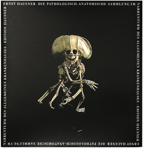 Beispielbild fr Die Pathologisch-Anatomische Sammlung im Narrenturm des Alten Allgemeinen Krankenhauses zum Verkauf von medimops