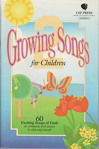 Stock image for Growing Songs for Children 2 for sale by SecondSale