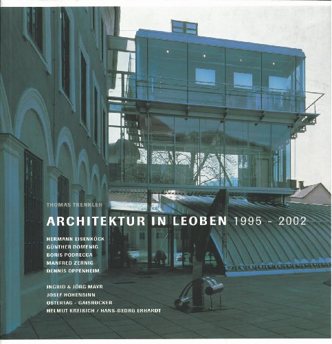 Stock image for Architektur in Leoben 1995-2002 for sale by Hennessey + Ingalls