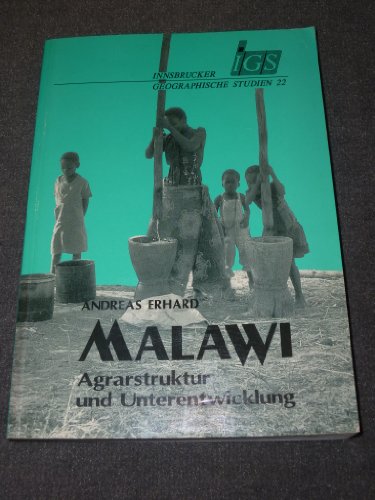 Beispielbild fr Malawi. Agrarstruktur und Unterentwicklung zum Verkauf von HJP VERSANDBUCHHANDLUNG