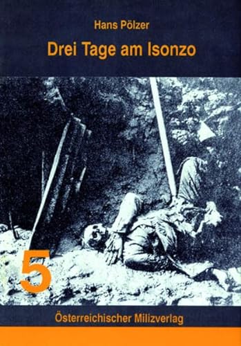 Beispielbild fr Drei Tage am Isonzo zum Verkauf von Blackwell's