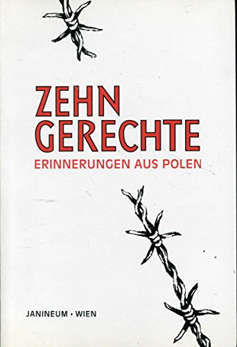 Imagen de archivo de Zehn Gerechte. Erinnerungen Aus Polen an Die Deutsche Besatzungszeit 1939-1945. a la venta por medimops