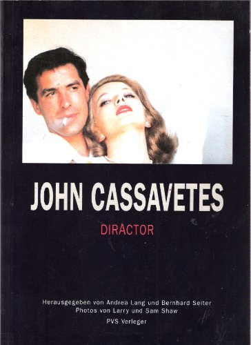 John Cassavetes: Diractor - Unknown Author