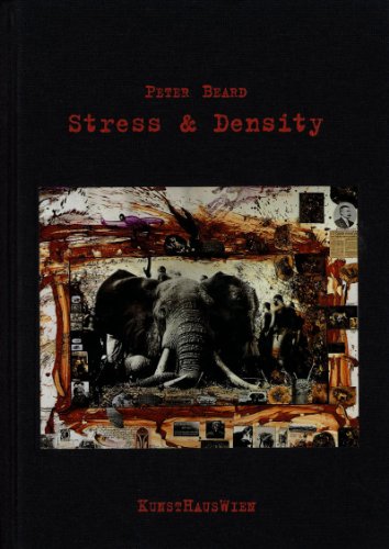 9783901247071: Peter Beard: Stress und Density, Kunsthaus Wien