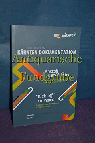 9783901258121: Ansto zum Frieden : Sport und Sportgroveranstaltungen als Friedensinitiative = "Kick-off" to peace.