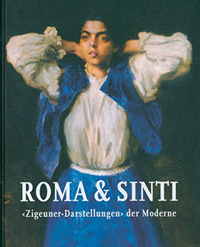 Beispielbild fr Roma & Sinti: "Zigeuner-Darstellungen" der Moderne zum Verkauf von medimops