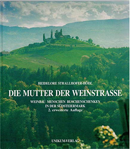 Stock image for Die Mutter der Weinstrae for sale by medimops