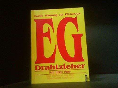 Beispielbild fr EG Zweite Warnung vor EG-Europa Drahtzieher Karl Heinz Higer Das Imperium des ERT Bilderberger Konferenz Kritische Studenten-Zeitung Nr. 40 zum Verkauf von medimops