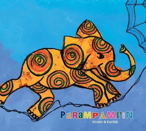 Stock image for Parampampin (CD): Kinder & Karibik - CD mit ausfrhlichem Text-Booklet for sale by medimops