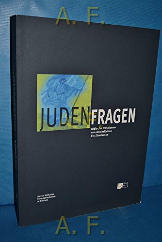 Stock image for JudenFragen: Jdische Positionen von Assimilation bis Zionismus for sale by medimops