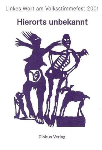 Beispielbild fr Hierorts unbekannt: Linkes Wort am Volksstimmefest 2001 zum Verkauf von medimops