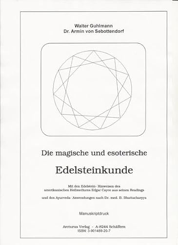 Beispielbild fr Die magische und esoterische Edelsteinkunde zum Verkauf von Arcturus Verlag, Kurt J. Bruk