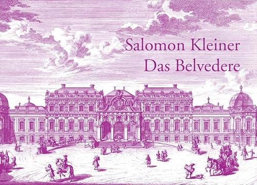 Beispielbild fr Salomon Kleiner: Das Belvedere zum Verkauf von medimops