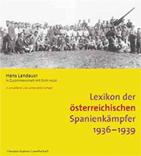 9783901602184: Lexikon der sterreichischen Spanienkmpfer 1936 - 1939. In Zusammmenarbeit mit Erich Hackl. [Theodor-Kramer-Gesellschaft]