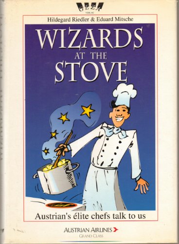 Beispielbild fr Zauberer Am Herd (Wizards at the Stove: Austria's elite chefs talk to us) (German Language ed.) zum Verkauf von Wonder Book