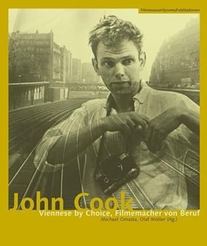 9783901644177: John Cook: Viennese by Choice, Filmemacher Von Beruf