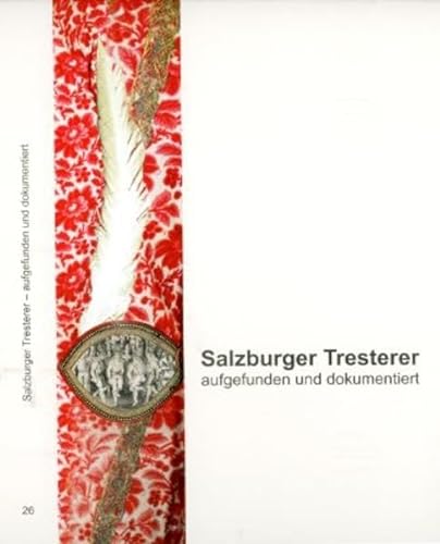 Stock image for Salzburger Tresterer - aufgefunden und dokumentiert. for sale by ANTIQUARIAT BCHERBERG Martin Walkner