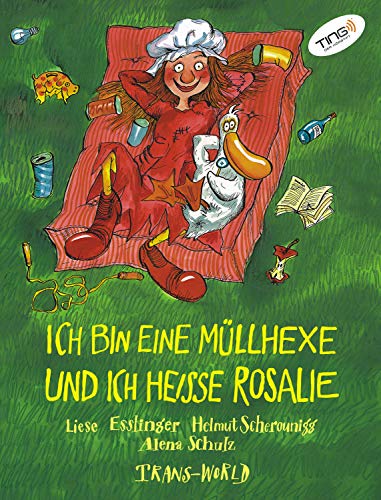 9783901710391: Ich bin eine Mllhexe und ich heisse Rosalie (TING Ausgabe)