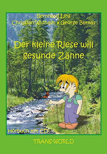 9783901710407: Der kleine Riese will gesunde Zhne, m. Audio-CD