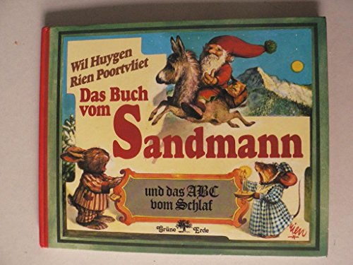 9783901727016: Das Buch vom Sandmann und das ABC vom Schlaf - Huygen, Wil